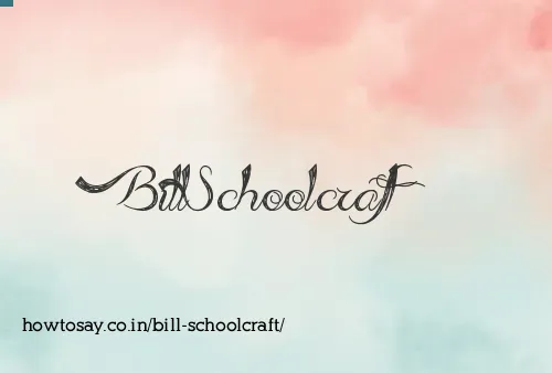 Bill Schoolcraft