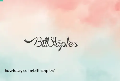 Bill Staples