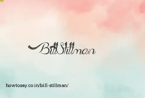 Bill Stillman