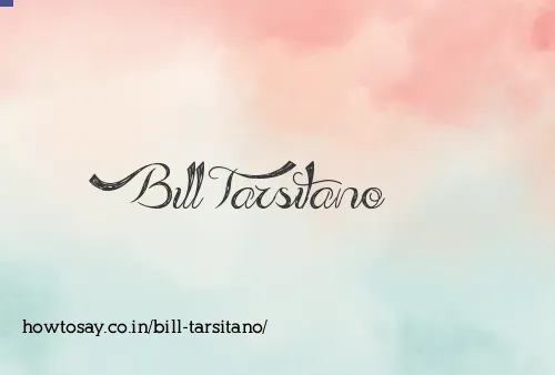 Bill Tarsitano