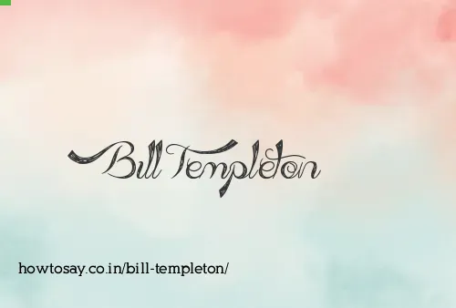 Bill Templeton