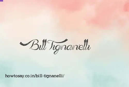 Bill Tignanelli