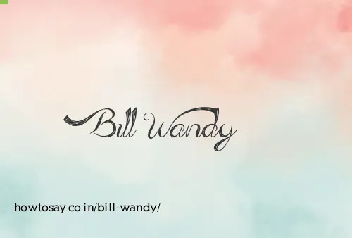 Bill Wandy