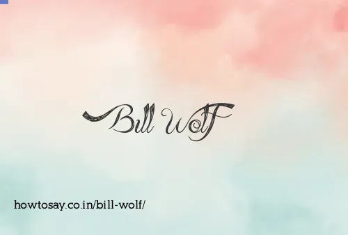 Bill Wolf