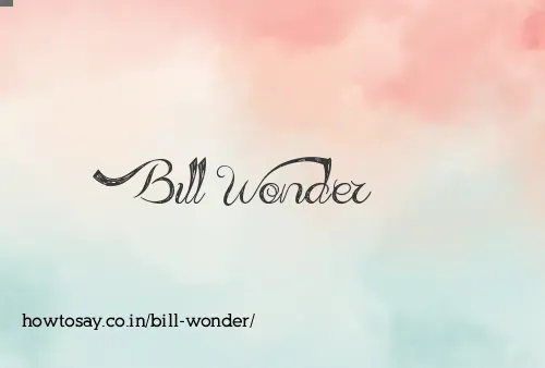 Bill Wonder