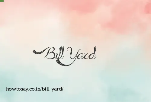 Bill Yard