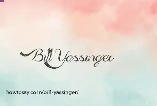 Bill Yassinger