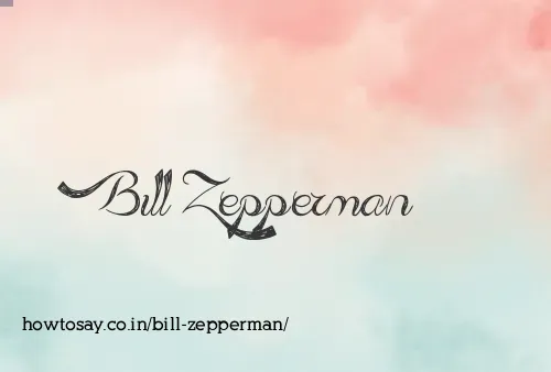 Bill Zepperman