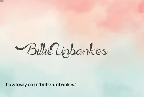 Billie Unbankes