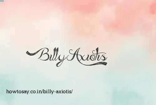 Billy Axiotis