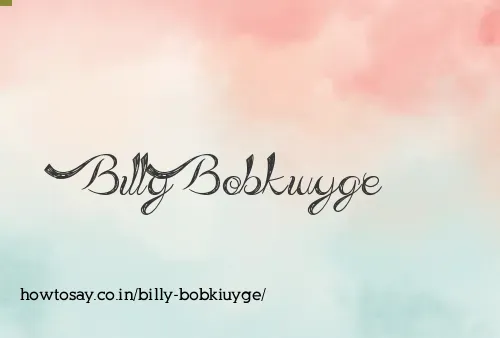 Billy Bobkiuyge