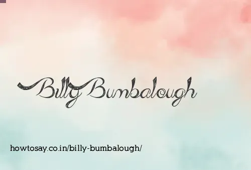 Billy Bumbalough
