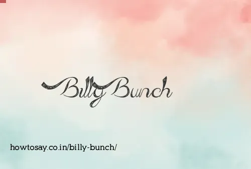 Billy Bunch