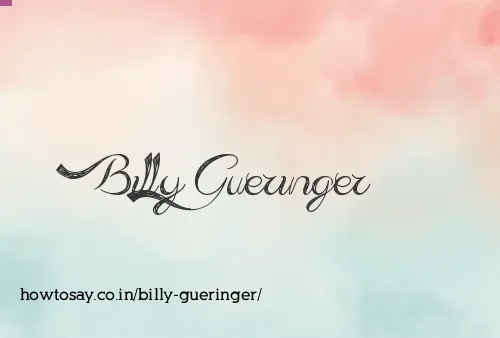 Billy Gueringer