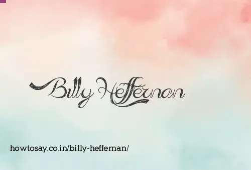 Billy Heffernan