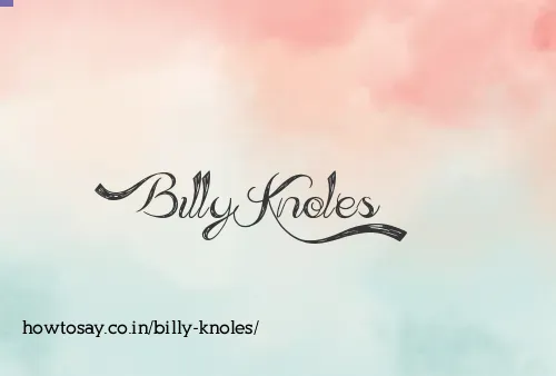Billy Knoles