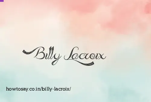 Billy Lacroix
