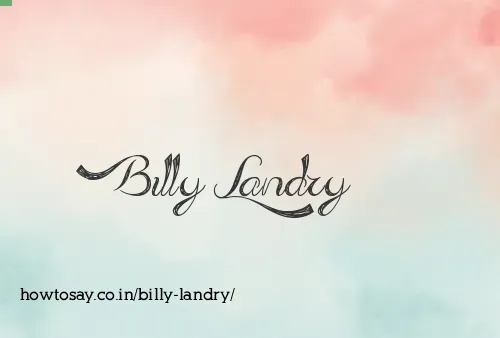 Billy Landry