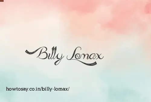 Billy Lomax
