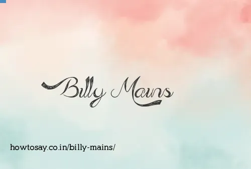 Billy Mains