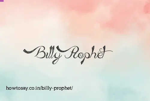 Billy Prophet
