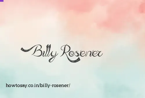 Billy Rosener