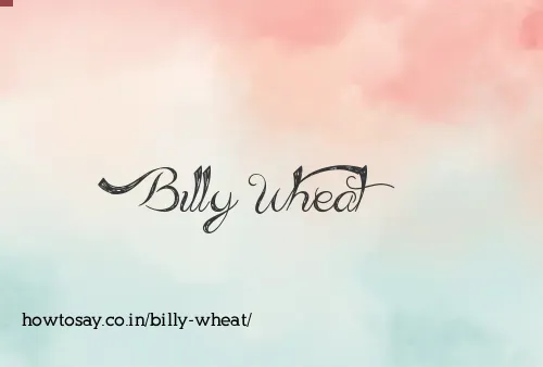 Billy Wheat