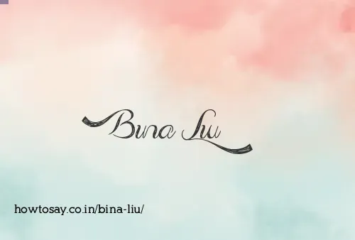 Bina Liu