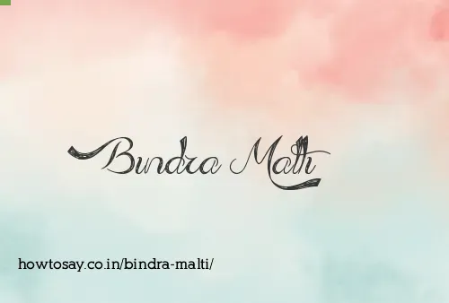 Bindra Malti
