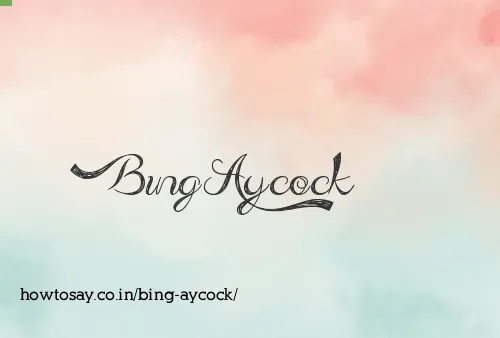 Bing Aycock