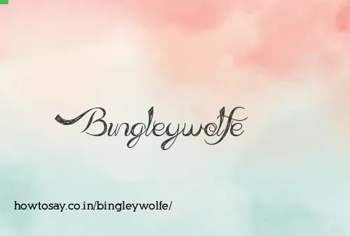 Bingleywolfe