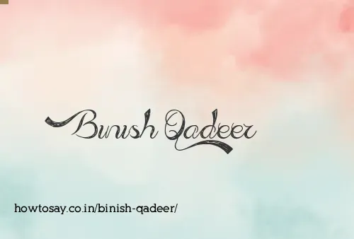 Binish Qadeer