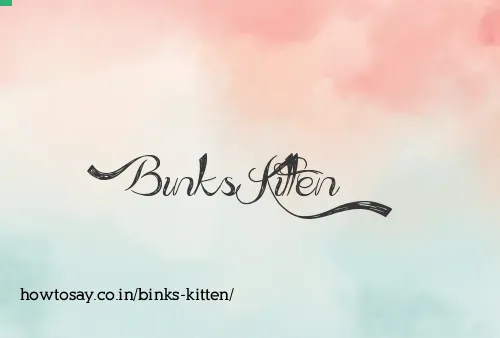 Binks Kitten