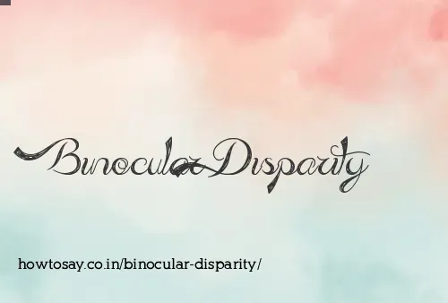 Binocular Disparity