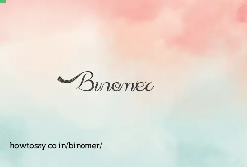 Binomer