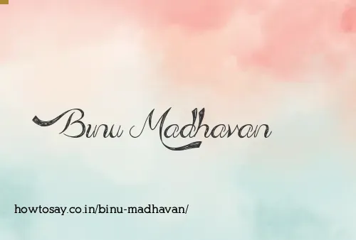 Binu Madhavan