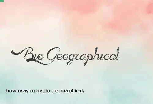 Bio Geographical