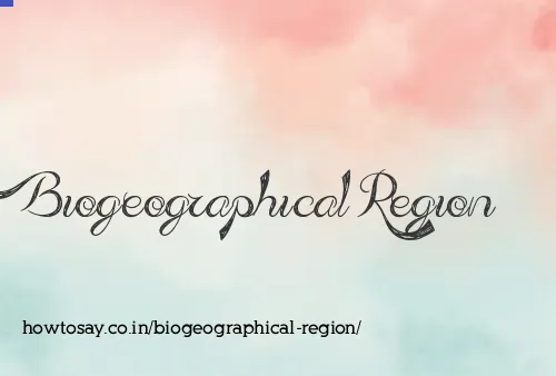 Biogeographical Region