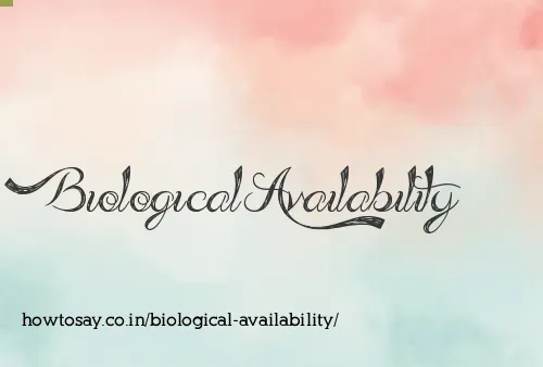 Biological Availability