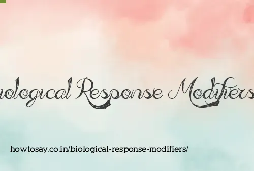 Biological Response Modifiers