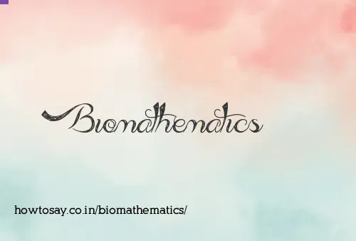 Biomathematics