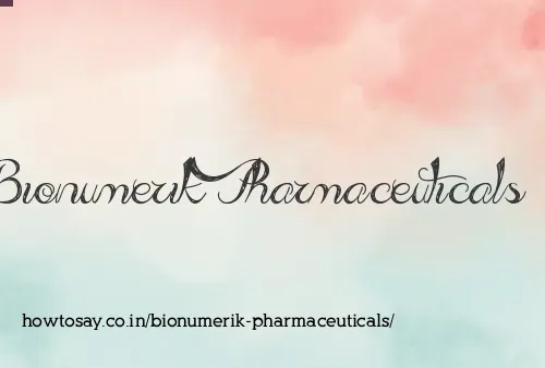 Bionumerik Pharmaceuticals