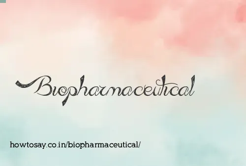 Biopharmaceutical