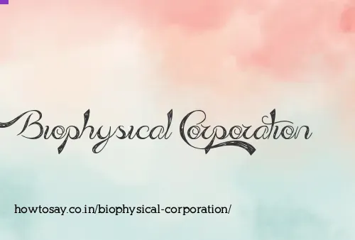 Biophysical Corporation