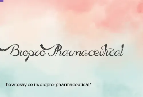 Biopro Pharmaceutical