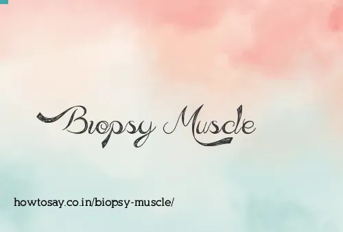 Biopsy Muscle