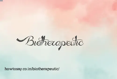 Biotherapeutic