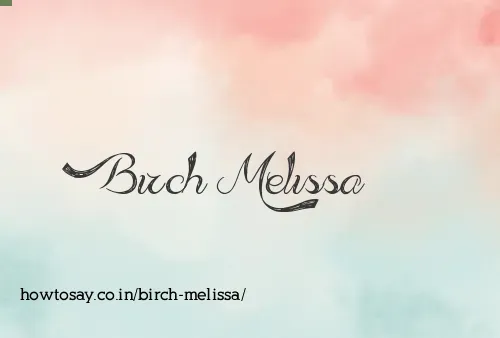 Birch Melissa