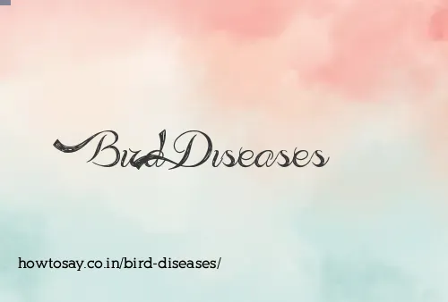 Bird Diseases