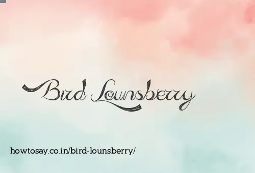 Bird Lounsberry